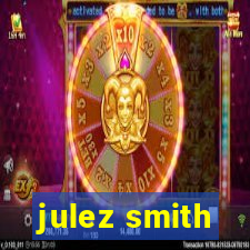 julez smith