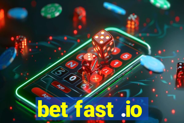 bet fast .io