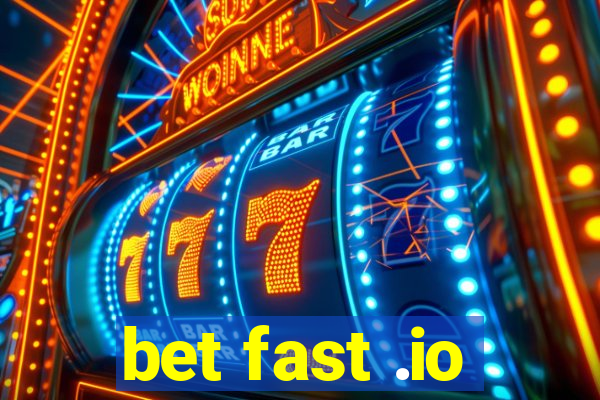 bet fast .io