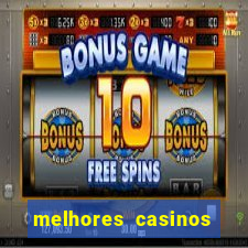 melhores casinos online com bónus de registo