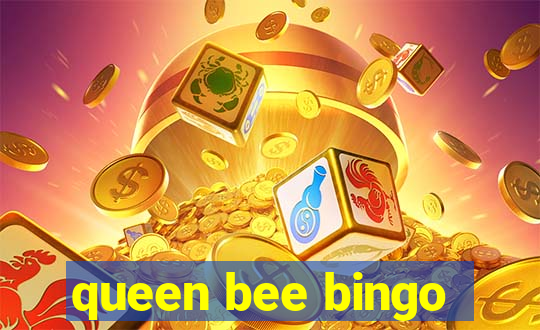 queen bee bingo