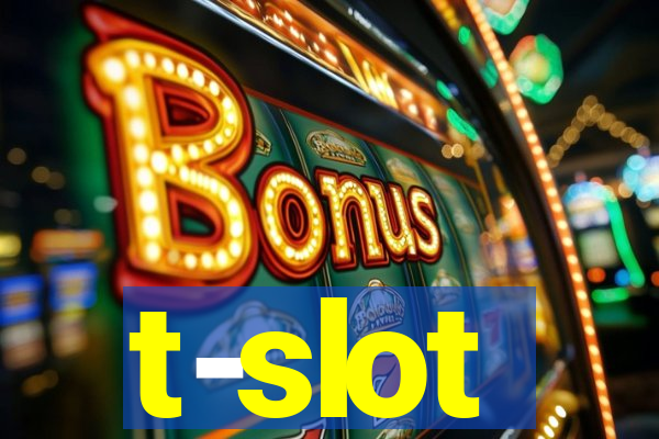 t-slot