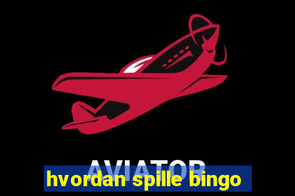 hvordan spille bingo