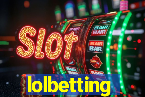 lolbetting