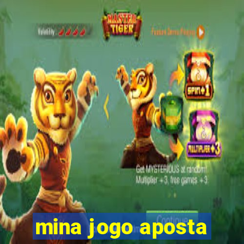 mina jogo aposta