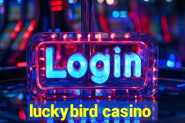 luckybird casino