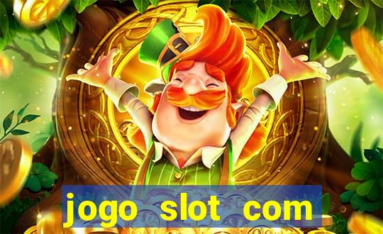 jogo slot com bonus gratis