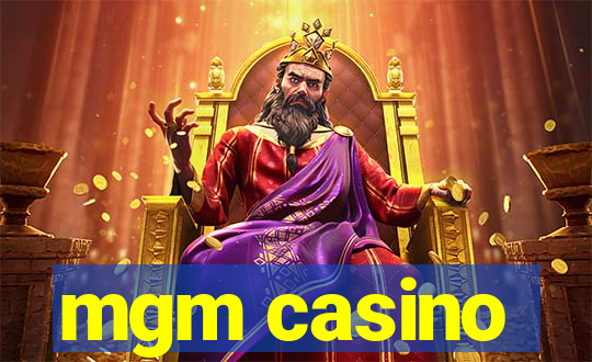 mgm casino