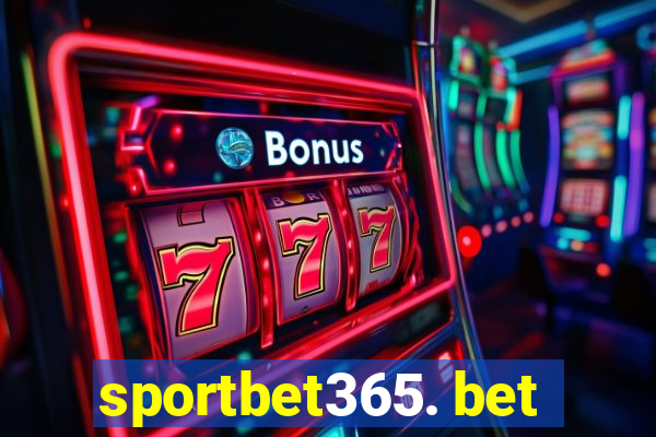 sportbet365. bet