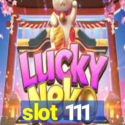 slot 111