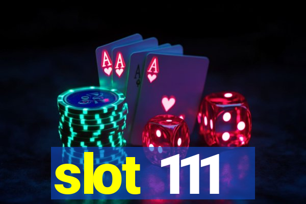 slot 111