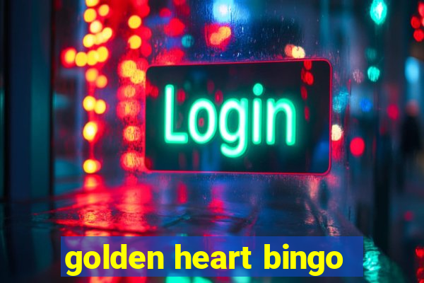 golden heart bingo