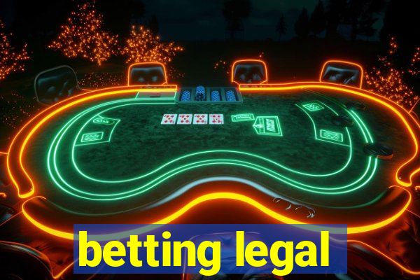 betting legal