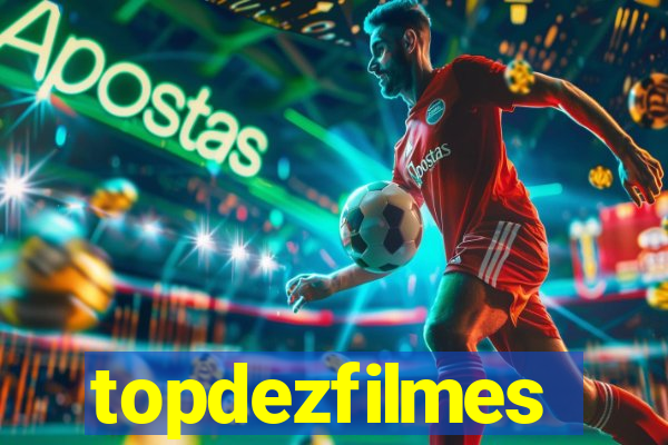 topdezfilmes