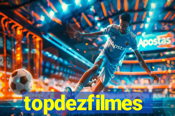 topdezfilmes