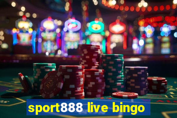 sport888 live bingo