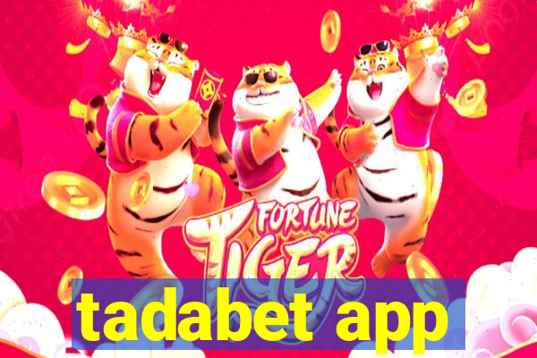 tadabet app