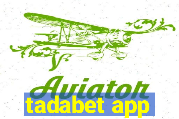 tadabet app