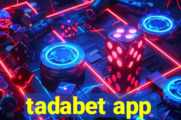 tadabet app