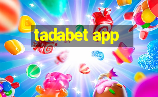 tadabet app