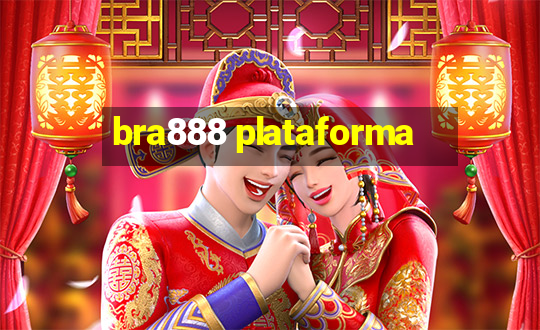 bra888 plataforma