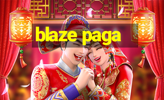 blaze paga