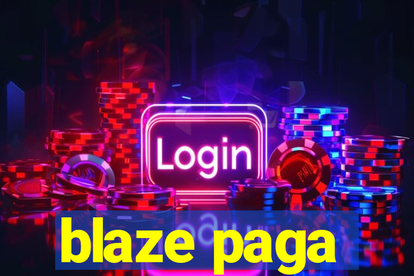 blaze paga