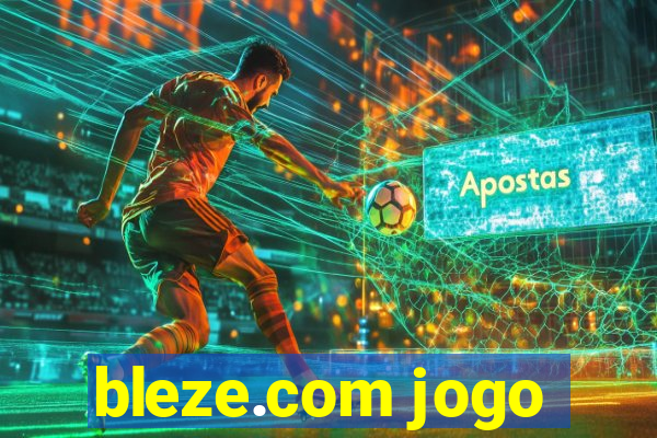 bleze.com jogo