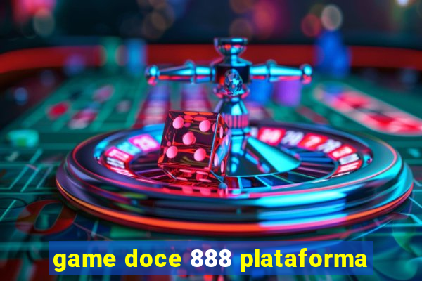 game doce 888 plataforma