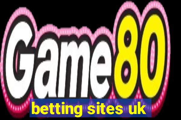 betting sites uk