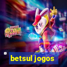 betsul jogos