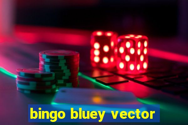 bingo bluey vector