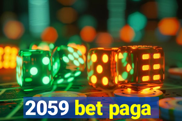 2059 bet paga