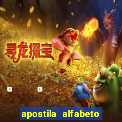 apostila alfabeto educação infantil pdf