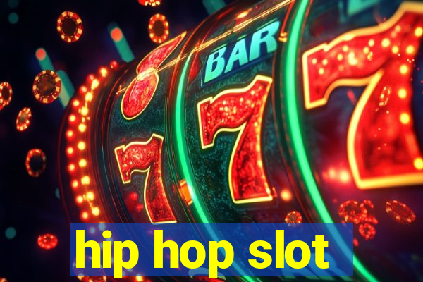 hip hop slot