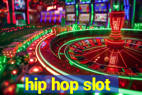 hip hop slot