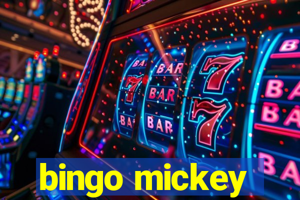 bingo mickey