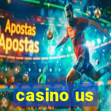 casino us