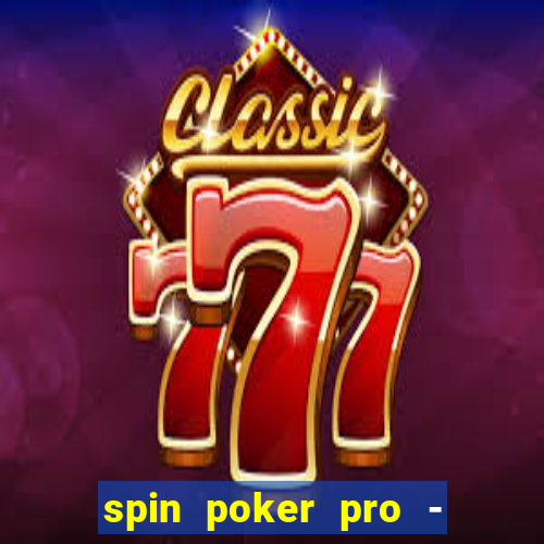 spin poker pro - casino games