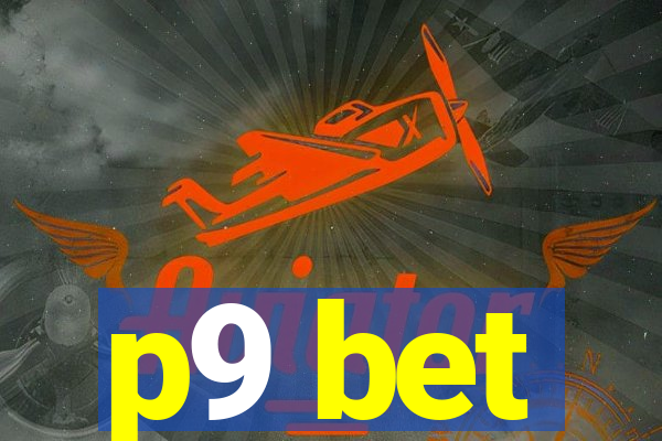 p9 bet