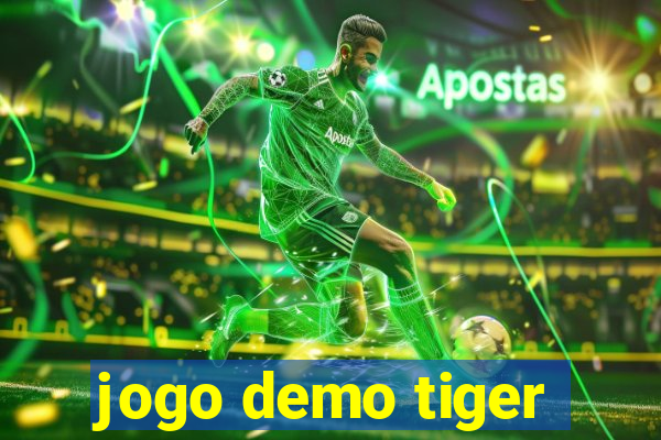 jogo demo tiger