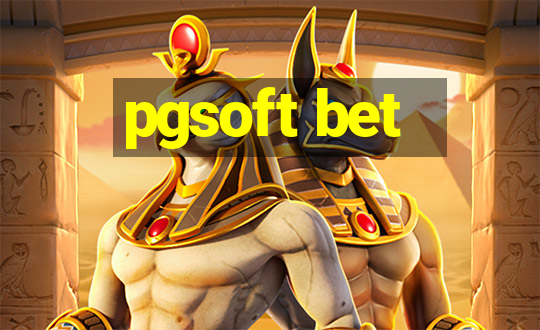 pgsoft bet