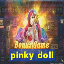 pinky doll