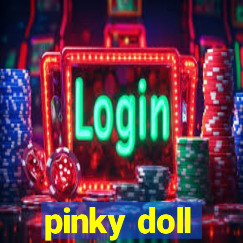 pinky doll