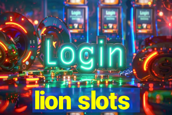 lion slots