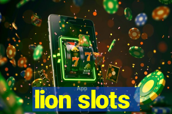 lion slots