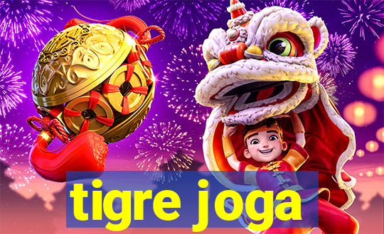 tigre joga