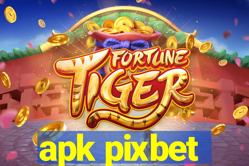 apk pixbet