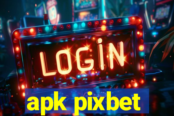 apk pixbet