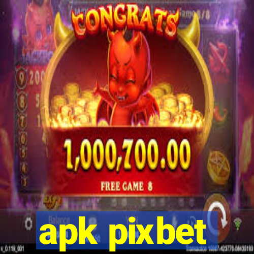 apk pixbet